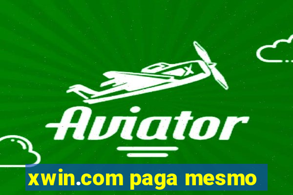 xwin.com paga mesmo